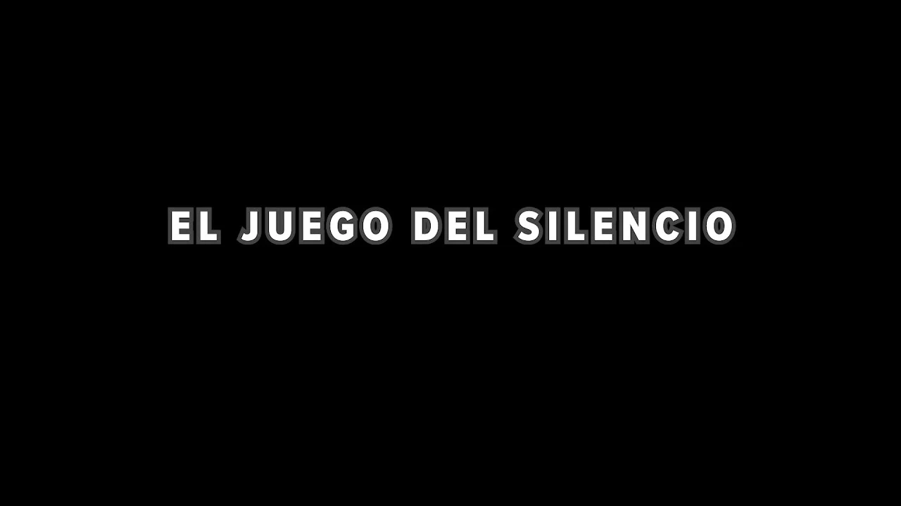 El juego del silencio